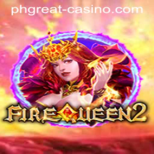 Unveiling FireQueen2 A New Gaming Era